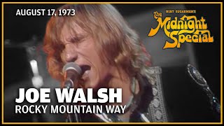 Joe Walsh - Rocky Mountain Way | The Midnight Special