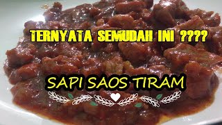 RESEP DAGING SAPI SAOS TIRAM