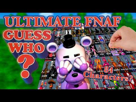 ULTIMATE FNAF Guess Who