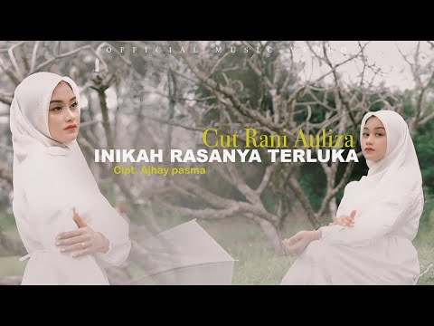 CUT RANI AULIZA - INIKAH RASANYA TERLUKA | ANDAI CINTAKU TAK SEDALAM INI (OFFICIAL MUSIC VIDEO)