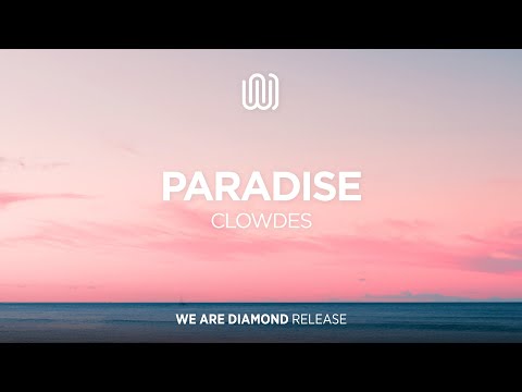 CLOWDES - Paradise
