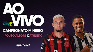 AO VIVO E COM IMAGENS: POUSO ALEGRE X ATHLETIC | RODADA 4 | CAMPEONATO MINEIRO