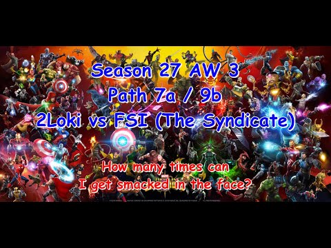 Season 27 War 3 - Path 7a/9b - 2Loki vs FSI (The Syndicate)