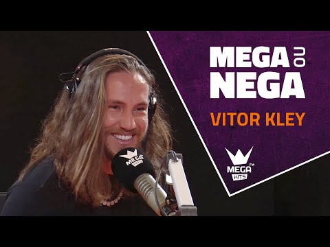 Mega ou Nega com Vitor Kley