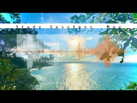 Study Sessions May - Music to help you Study