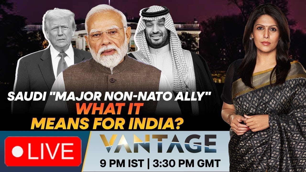 LIVE: Trump Rolls Out Red Carpet for Saudi Arabia's MBS, Promises F-35 | Vantage with Palki Sharma