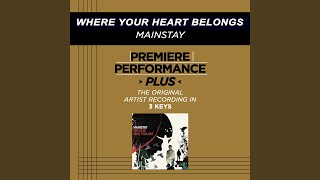 Where Your Heart Belongs (Performance Track In Key Of E With Background Vocals; TV Track)