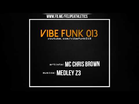 Mc Chris Brown - Medley pro z3 Lançamento 2014 ( Djs R15 & Mais Pato )