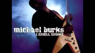 Michael Burks   Let The Door Knob Hit You