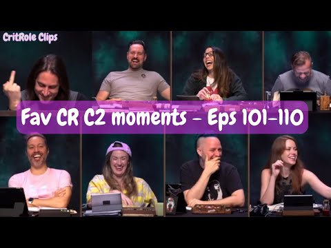 Part 10 of my favourite Mighty Nein moments! | C2 Eps 101-110