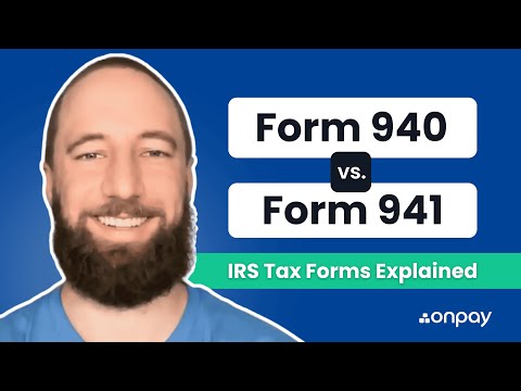 IRS Form 940 vs. 941 Overview