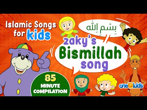 Islamic Songs For Kids | Zaky's Bismillah Song | 85-Minute Compilation