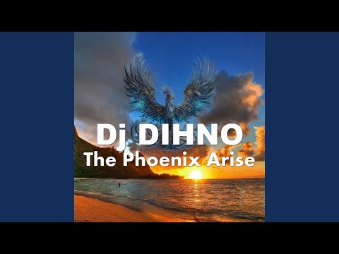The Phoenix Arise