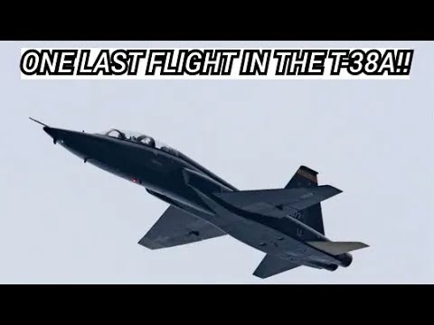 Final ADAIR T-38A Flight - Fighter Pilots Last Flight
