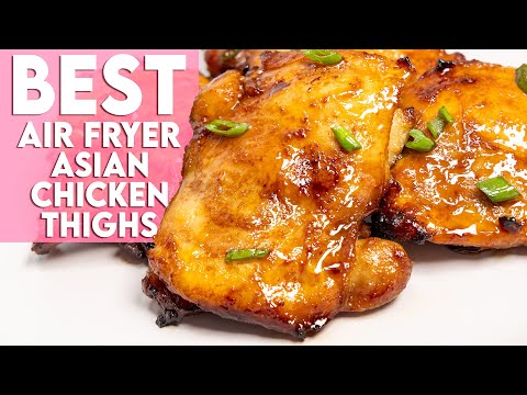 The BEST Air Fryer Asian Chicken Thighs Recipe