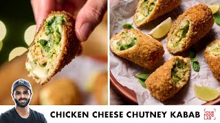 Chicken Cheese Chutney Kabab | Fried Chicken Kabab | चिकन चीज़ चटनी कबाब | Chef Sanjyot Keer