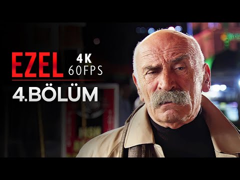 Ezel 4. Bölüm | 4K 60 FPS