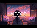 David Guetta & Bebe Rexha - I'm Good   (slowed + reverb)