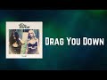 The Pierces - Drag You Down (Lyrics)