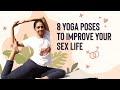 Yoga Postures For Good Sex Life