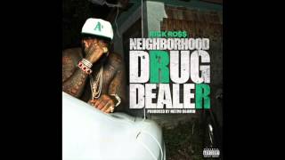 Neighborhood Drug Dealer - Rick Ross x Future
