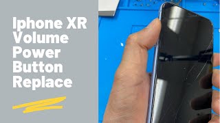 How to fix volume/power button for iPhone XR | iPhone XR power and volume button replacement