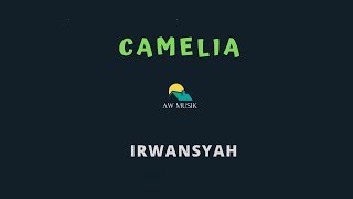 Download lagu IRWANSYAH-CAMELIA (KARAOKE LYRICS) BY AW MUSIK mp3