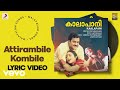 Kaalapani Attirambile Kombile Lyric Ilaiyaraaja Mohanlal Tabu Prabhu