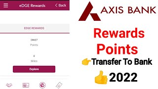 How to redeem axis bank rewards point 2022 | axis bank edge reward point redeem | Bank Transfer
