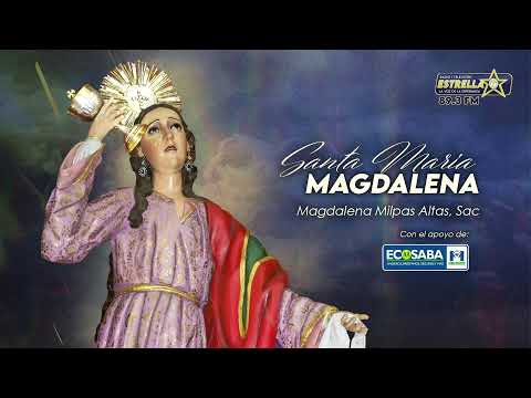 🔴 SANTA MISA PATRONAL MAGDALENA MILPAS ALTAS