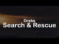Drake Search Rescue Clean Lyrics