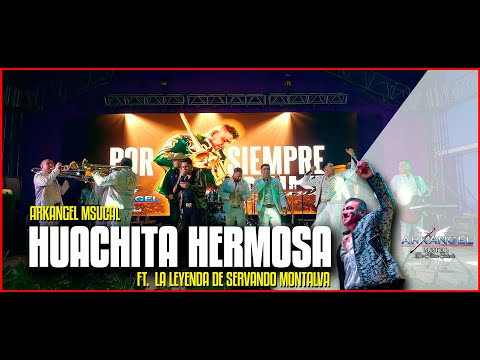 Huachita Hermosa - Arkangel Musical Ft. La Leyenda de Servando Montalva  (Live Sesion) 🔴