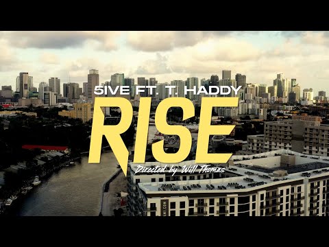 5ive - Rise [Fight Night] (feat. T. Haddy)