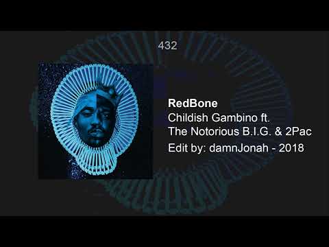 Redbone - (432Hz) Childish Gambino (feat. The Notorious B.I.G. & 2Pac)