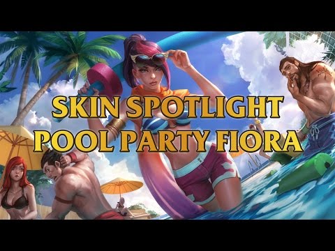 Pool Party Fiora Skin Spotlight