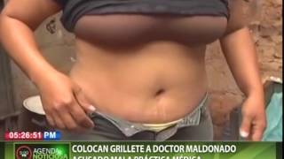 Colocan grillete doctor Maldonado acusado mala práctica médica Colocan grillete doctor Maldonado acusado mala práctica médica