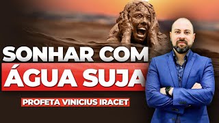 DREAMING ABOUT DIRTY WATER MEANS 3 WORRYING THINGS | Prophet Vinicius Iracet