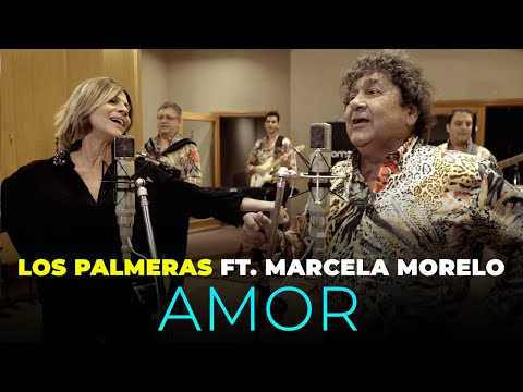 Los Palmeras Ft. Marcela Morello - Amor (Videoclip Oficial)