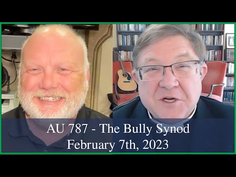 Anglican Unscripted 787 - The Bully Synod