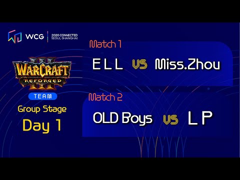 WCG 2020 Connected - Warcraft 3 Team Group Stage Day 1