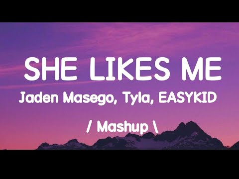 Jaden Masego, Tyla, EASYKID - Chanel / She likes Me ✓Tiktok Trending Mashup (Lyrics Video)