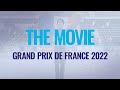 The Movie Grand Prix De France Angers 2022 GPFigure