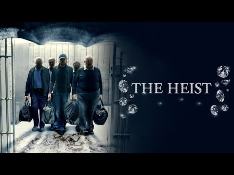 The Heist (2016) [Action] [Crime] Hatton Garden & The Robbery of the Century | Full Movie