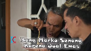 Download lagu Bang Marko Senang Karena Jual Emas mp3 Download lagu Bang Marko Senang Karena Jual Emas mp3