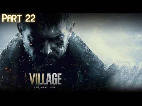 Resident Evil Village - 100% Walkthrough Part 22 (no commentary)