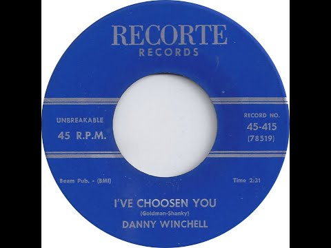 DANNY WINCHELL - I've Choosen You