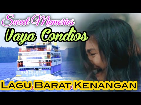 Lagu Barat Kenangan | Vaya Condios My Darling | Sweet memories song