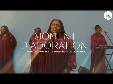 100% Moment Adoration - (Chorale Ministère de la Parole) VOL.7