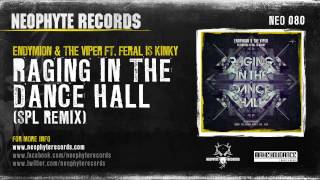 Endymion & The Viper ft. Raging in the dancehall (SPL Remix) (NEO080)