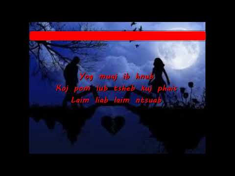 Tsawg Lo Kom Kuv Tuag - Pov Thoj Karaoke Video (Follow Along)